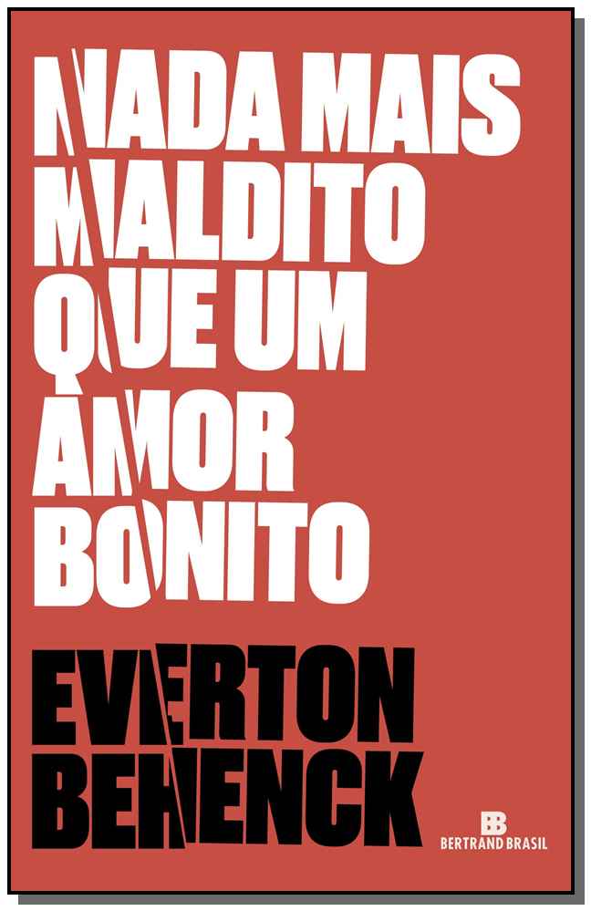 Nada Mais Maldito que um Amor Bonito