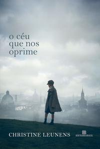 O Céu que nos Oprime