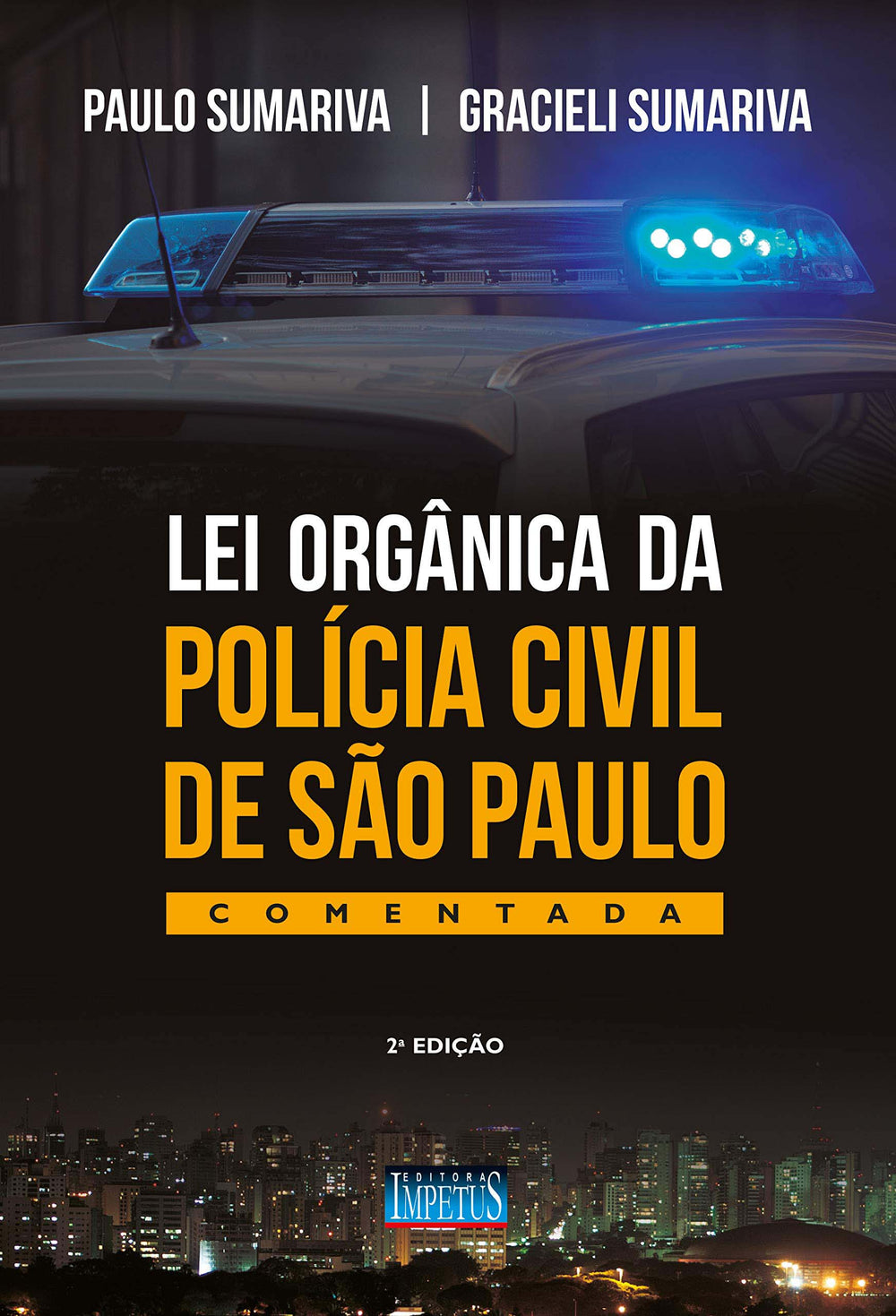 Lei Orgânica da Polícia Civil de São Paulo - Comentada