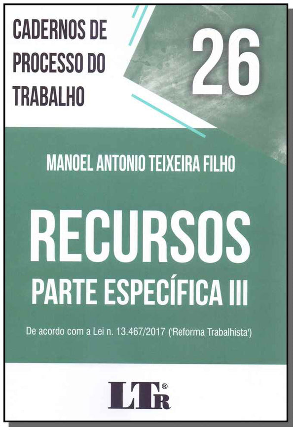 Capa do livro Cadernos de Processo do Trabalho N.26 - 01ed/19, de Manoel Antonio Teixeira Filho