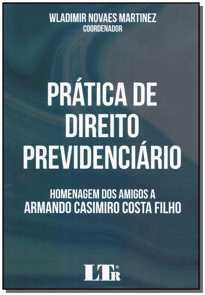 Prática de Direito Previdenciário - 01ed/19