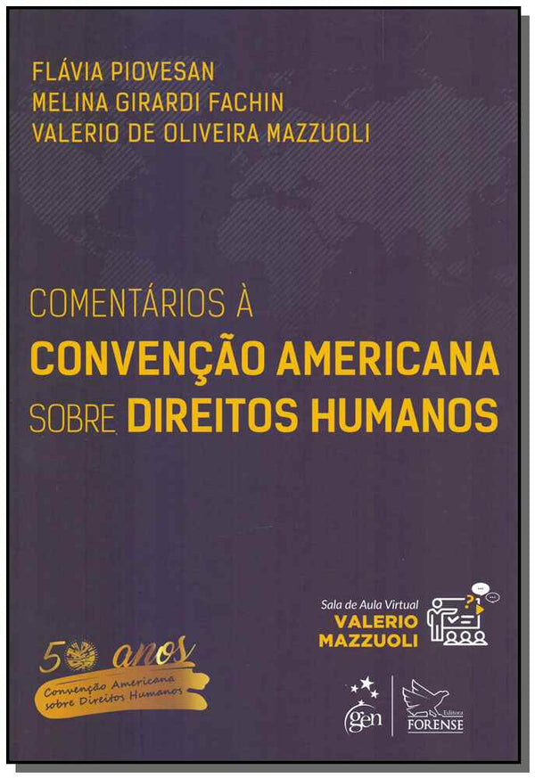 Capa do livro Comentários à Convenção Americana sobre Direitos Humanos, de Piovesan; Fachin; Mazzuoli