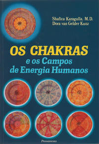Capa do livro Os Chakras e os Campos de Energia Humanos, de Karagulla Shafica