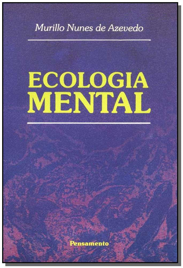 Capa do livro Ecologia Mental, de Murillo N. Azevedo