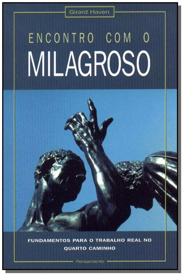 Capa do livro Encontro com o Milagroso, de Girard Haven