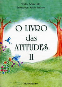 O Livro das Atitudes II - O Livro das Atitudes II