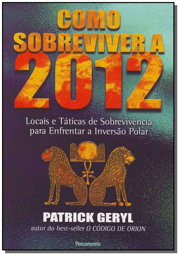 Como Sobreviver a 2012