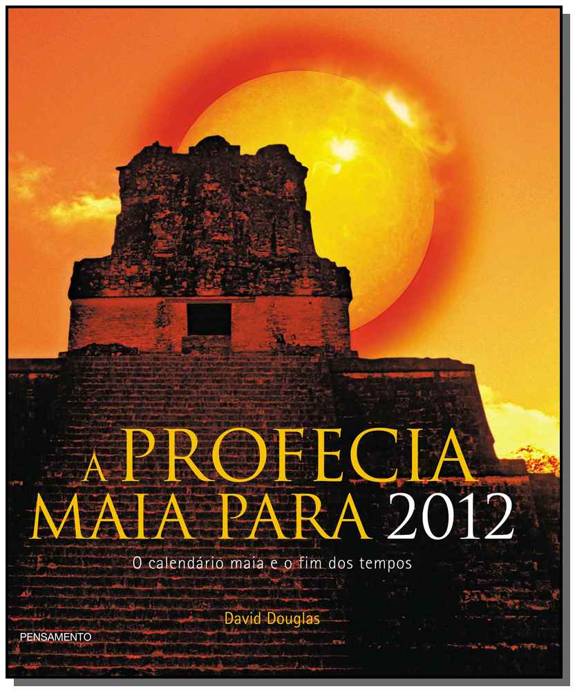 Profecia Maia para 2012, a