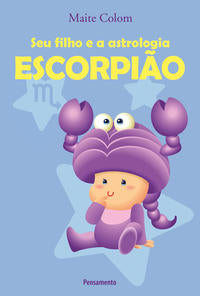 Seu Filho e a Astrologia Escorpião