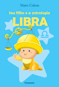 Seu Filho e a Astrologia Libra