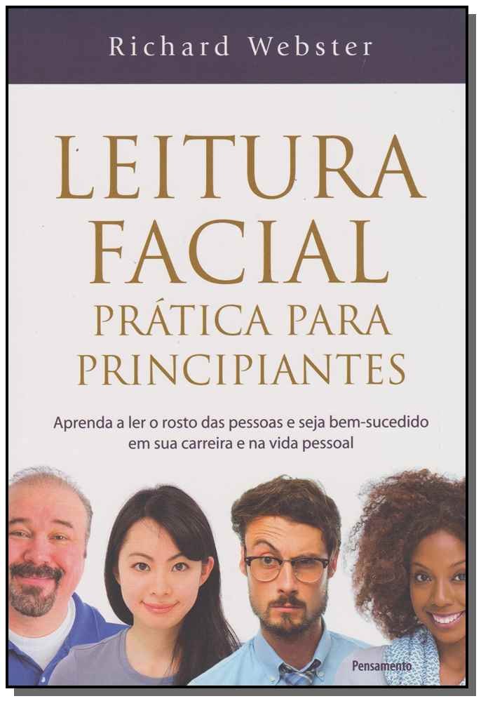 Leitura Facial Prática para Principiantes - Leitura Facial Prática para Principiantes