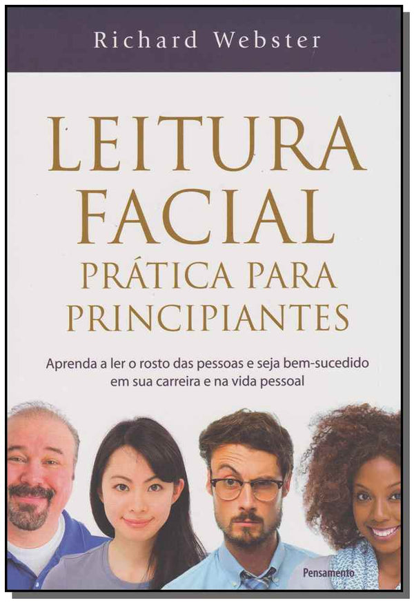 Capa do livro Leitura Facial Prática para Principiantes - Leitura Facial Prática para Principiantes, de Richard Webster