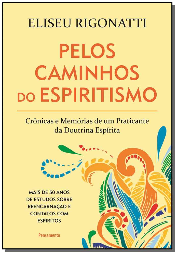 Pelos Caminhos do Espiritismo