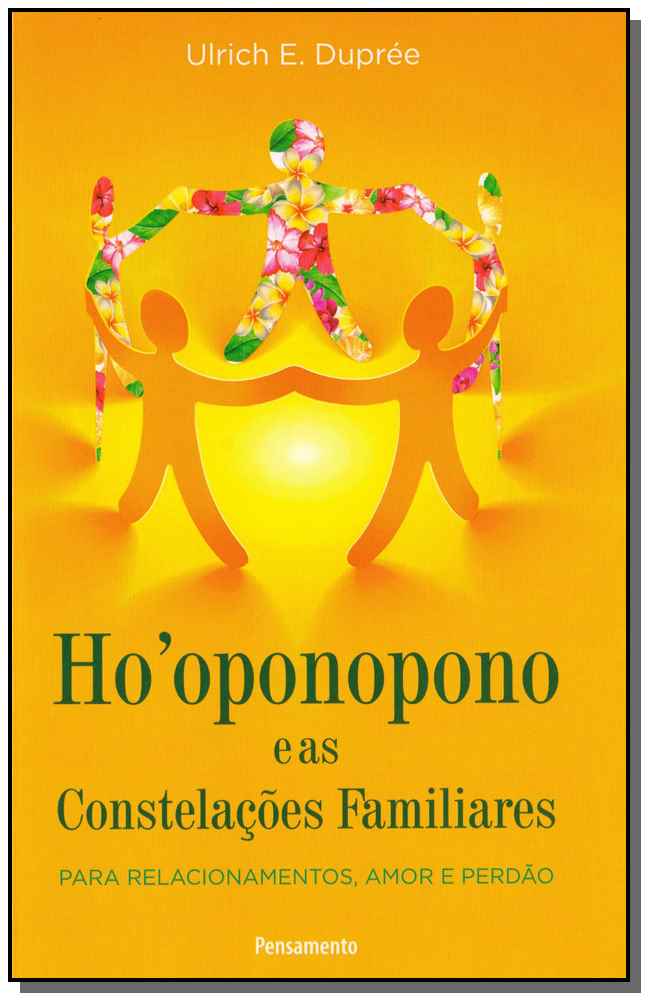Ho Oponopono e as Constelações Familiares