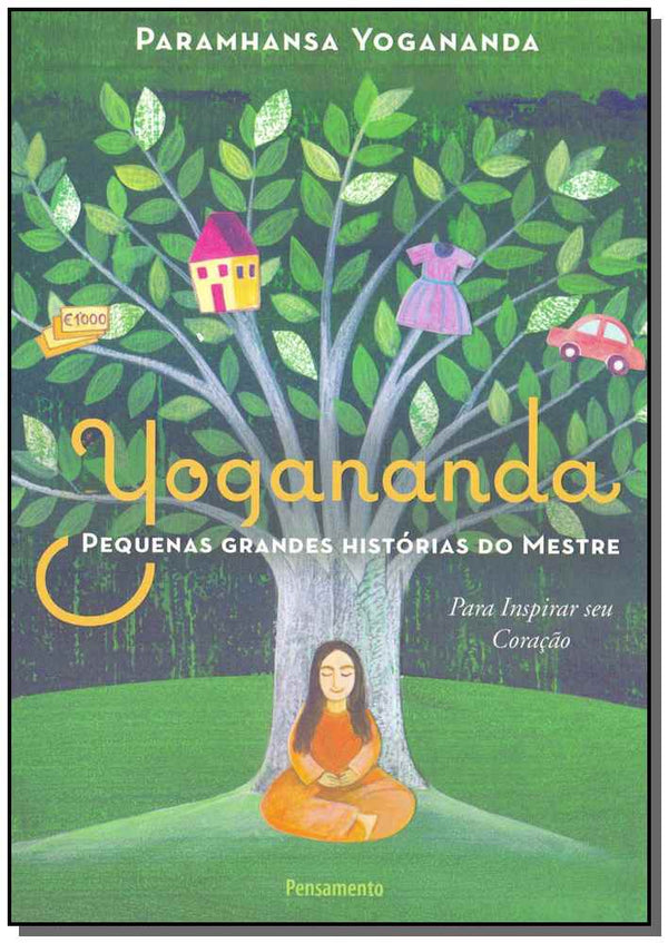 Capa do livro Pequenas Grandes Histórias do Mestre, de Paramhansa Yogananda