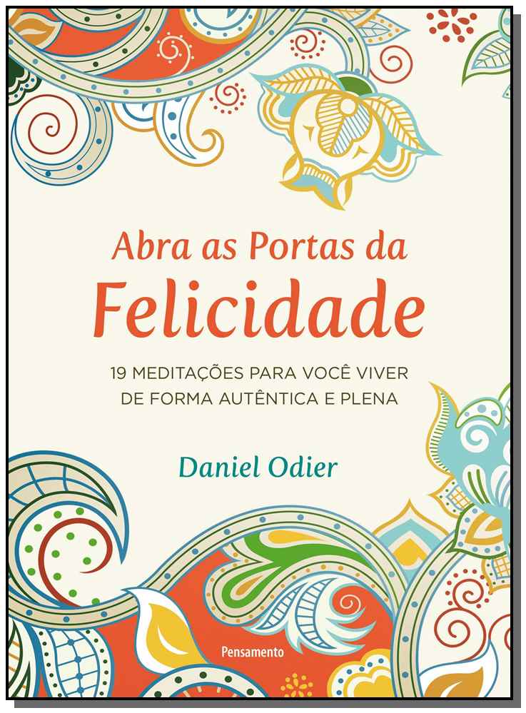 Abra as Portas da Felicidade