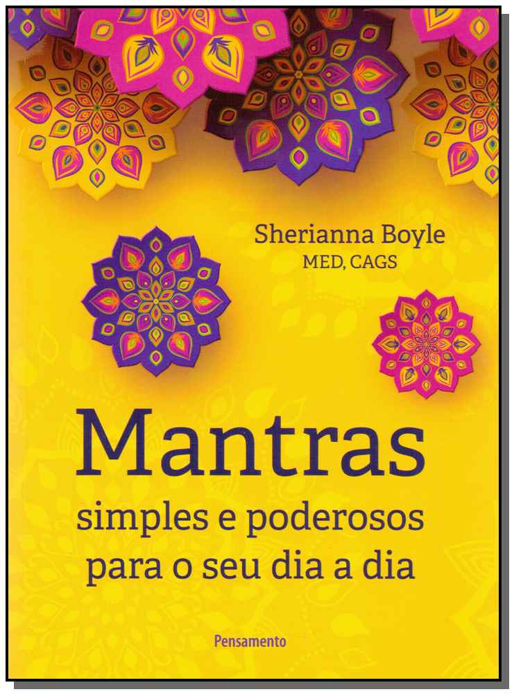 Mantras Simples e Poderosos para o Seu Dia a Dia