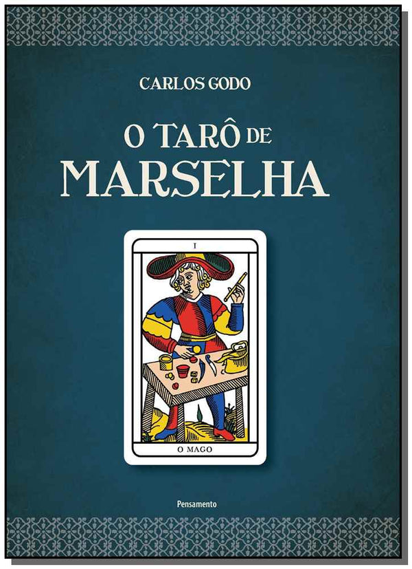 Capa do livro Taro de Marselha (O) - Nova Edicao, de Carlos Godo