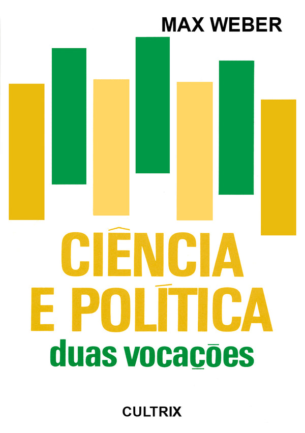 Capa do livro Ciência e Política - Duas Vocações, de Max Weber