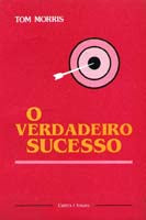 Capa do livro Verdadeiro Sucesso,o, de Tom Morris