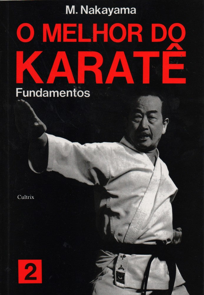 O Melhor do Karatê - Fundamentos