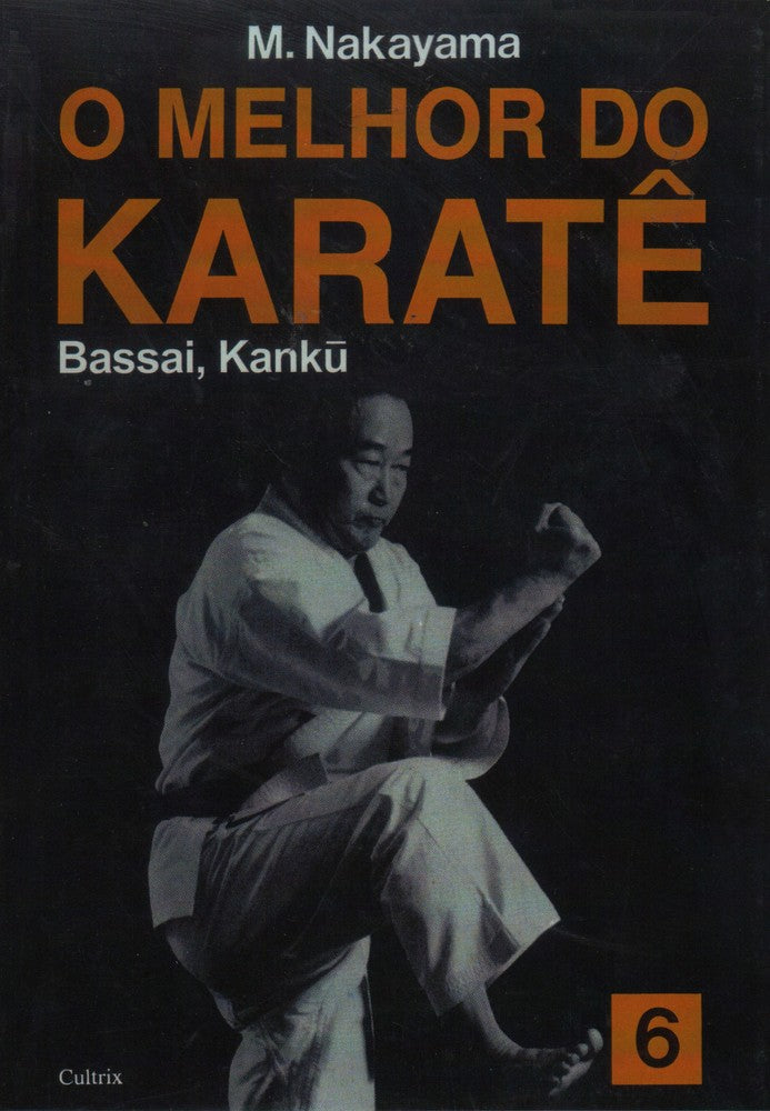 O Melhor do Karatê - Bassai, Kanku