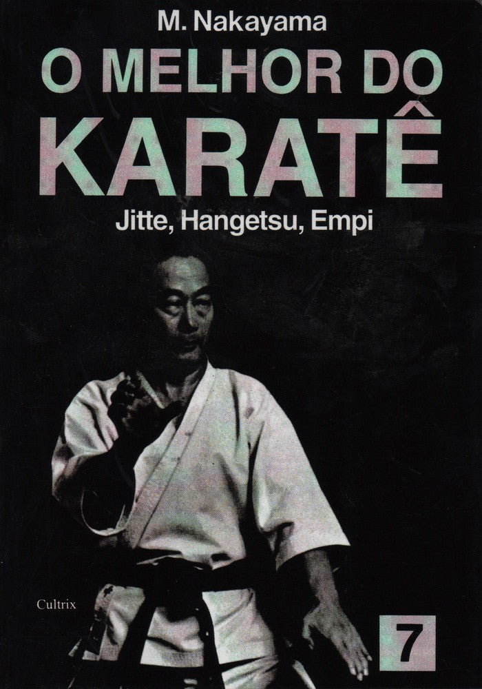 O Melhor do Karatê - Jitte, Hangetsu, Empi