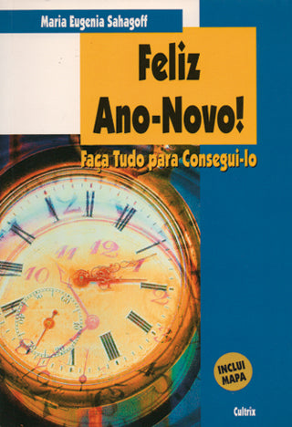 Feliz Ano Novo! - Faça Tudo para Consegui-Lo