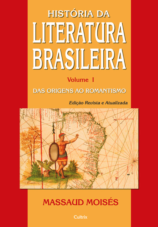 Capa do livro História da Literatura Brasileira - Das Origens ao Romantismo, de Massaud Moises