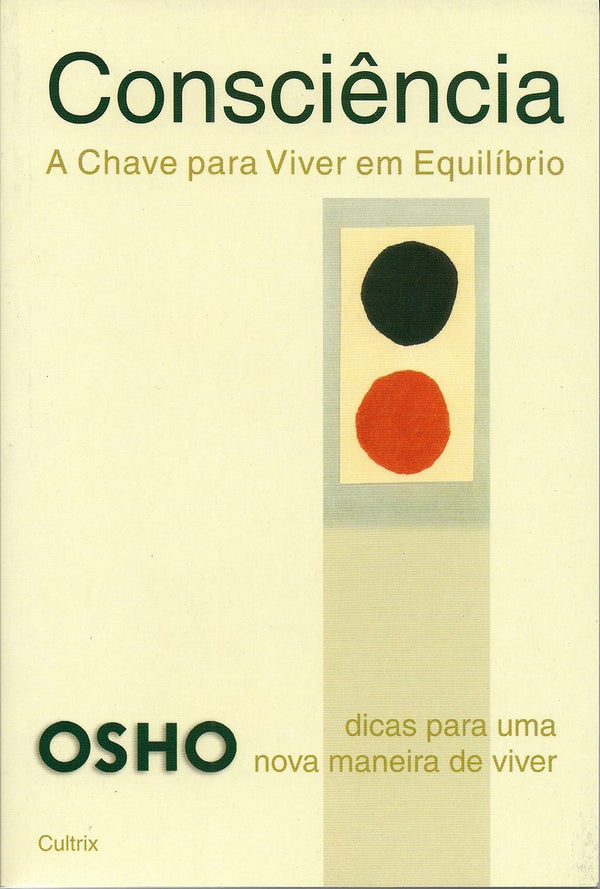 Capa do livro Consciência - A Chave para Viver em Equilíbrio, de Osho