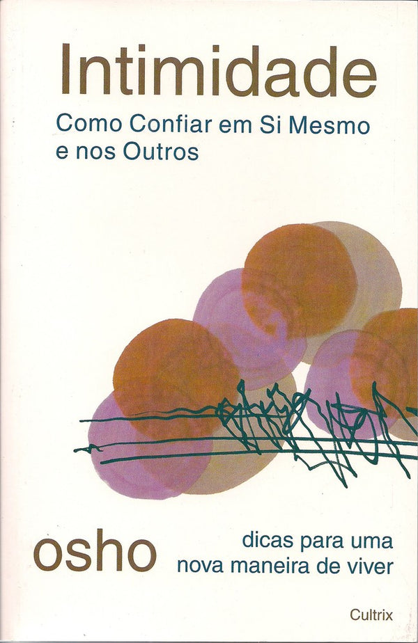Capa do livro Intimidade - Como Confiar em Si Mesmo e nos Outros, de Osho