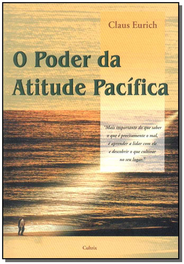 Capa do livro Poder da Atitude Pacífica,o, de Claus Eurich