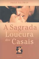 Sagrada Loucura dos Casais,a