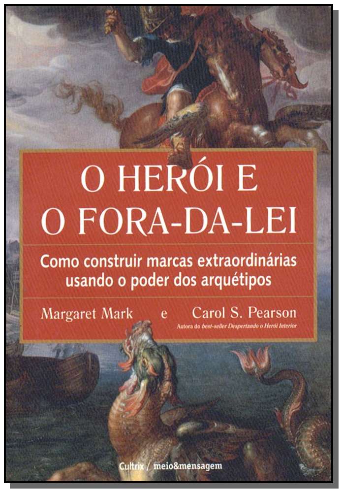 Heroi e o Fora-Da-Lei, o