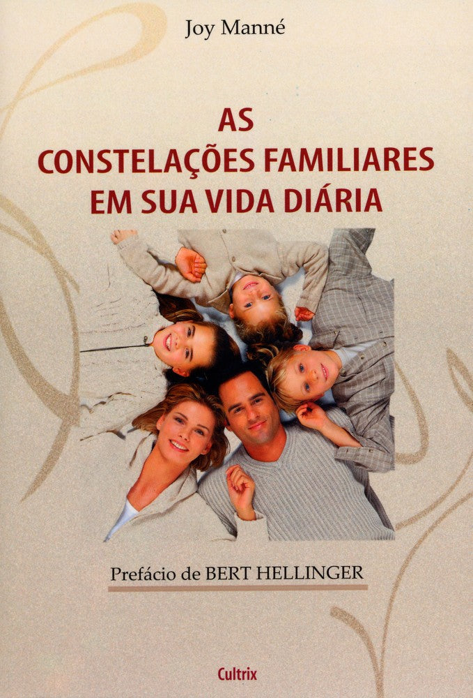 As Constelações Familiares em Sua Vida Diária