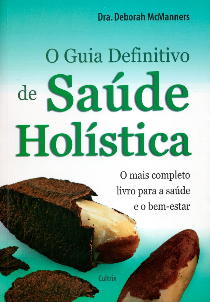 O Guia Definitivo de Saúde Holística