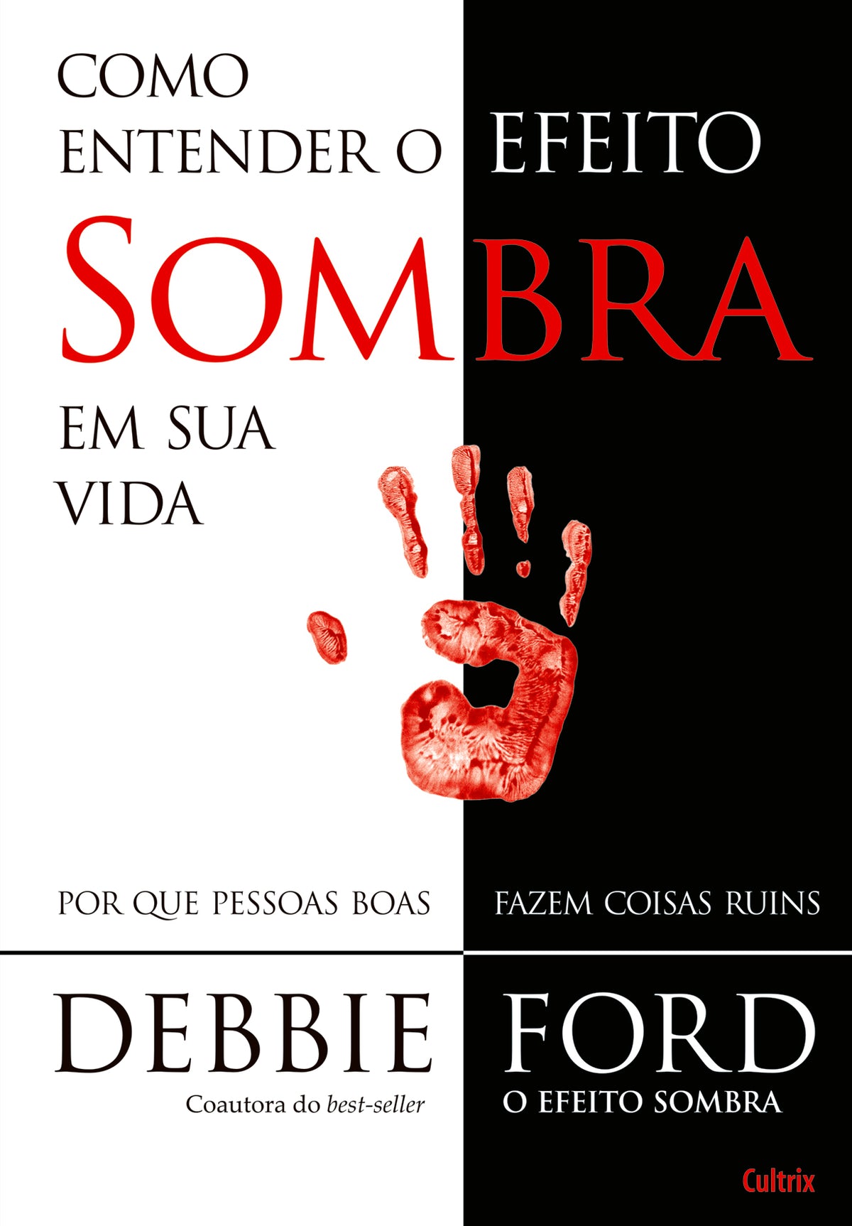 Como Entender o Efeito Sombra em Sua Vida - Por que Pessoas Boas Fazem Coisas Ruins