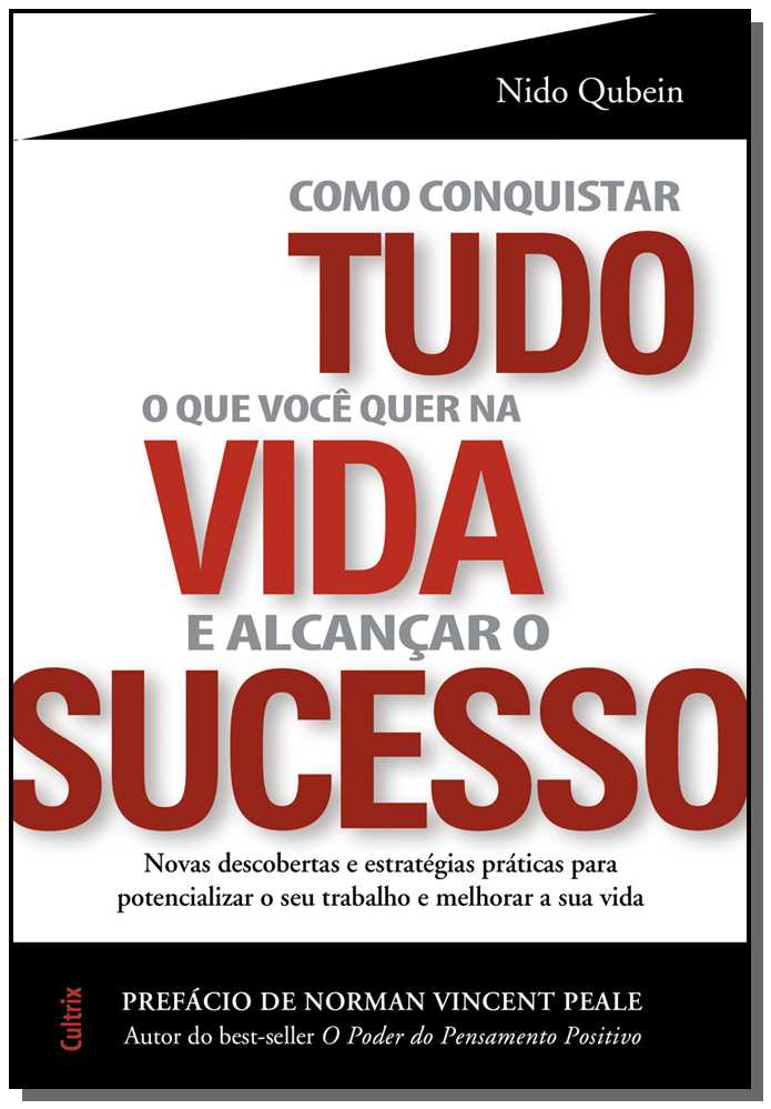 Como Conquistar Tudo o que Você Quer na Vida e Alc
