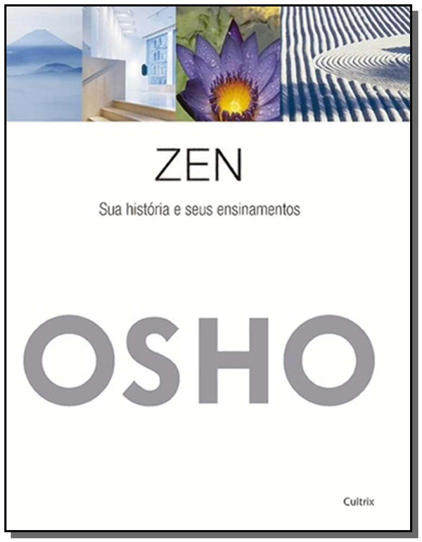 Capa do livro Zen - Sua História e Seus Ensinamentos, de Osho