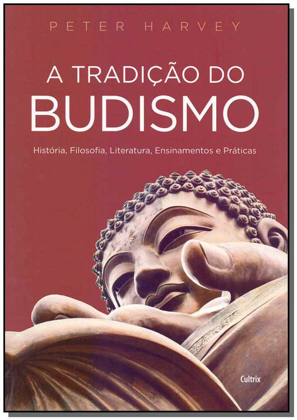 Capa do livro Tradição do Budismo, a, de Peter Harvey