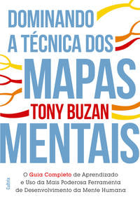 Capa do livro Dominando a Técnica dos Mapas Mentais, de Tony Buzan