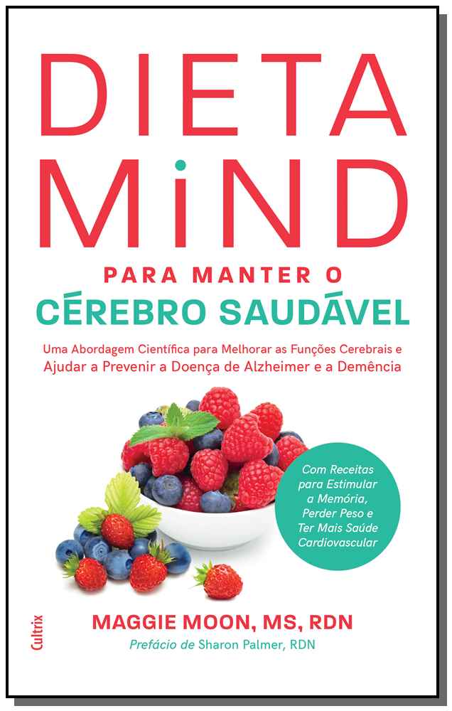 Dieta Mind para Manter o Cérebro Saudável