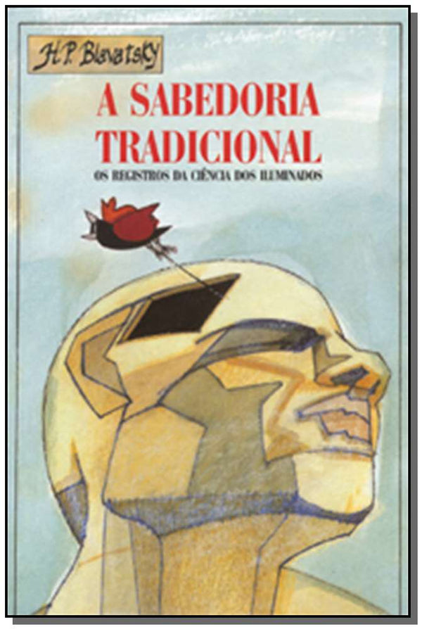 Capa do livro Sabedoria Tradicional, a - 05ed/01, de H.P. Blavatsky