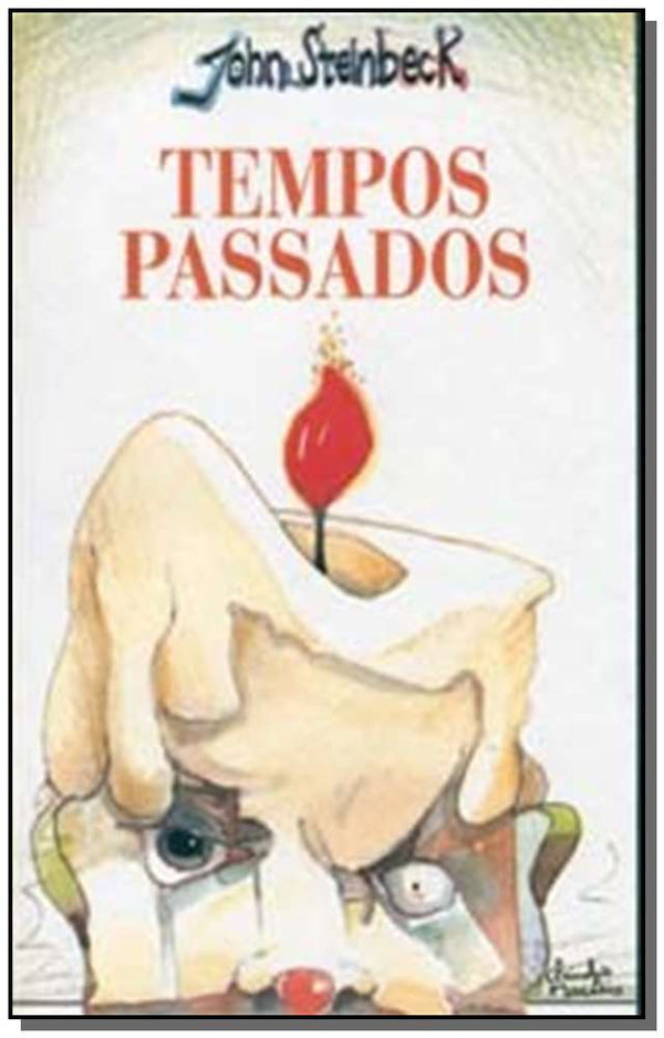Capa do livro Tempos Passados, de John Steinbeck
