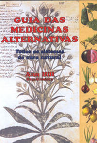Capa do livro Guia das Medicinas Alternativas - Vol. 02, de Ann Hill