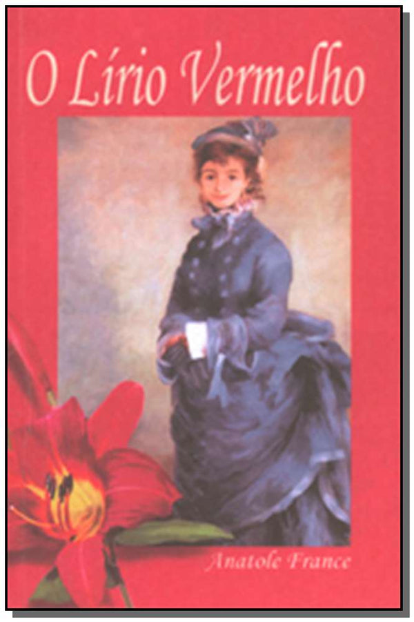 Capa do livro Lirio Vermelho, o, de Anatole France