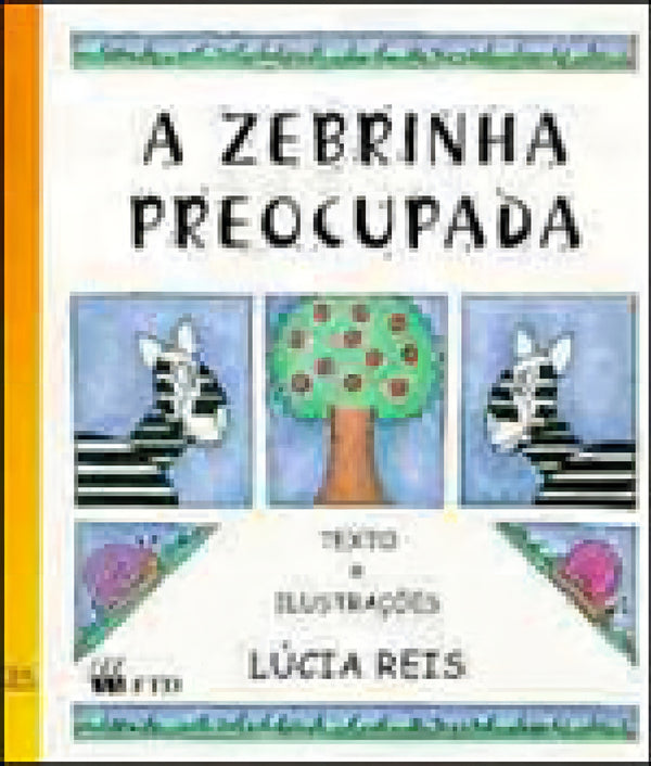 Capa do livro A Zebrinha Preocupada (Arca de Noe), de Lucia Reis