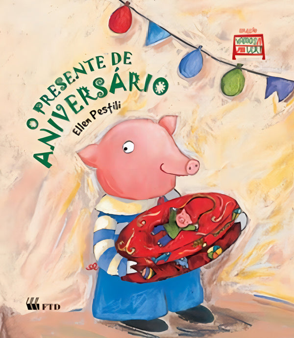 Capa do livro Presente de Aniversário, o, de Ellen Pestili