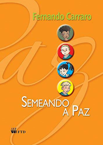 Capa do livro Semeando a Paz, de Fernando Carraro