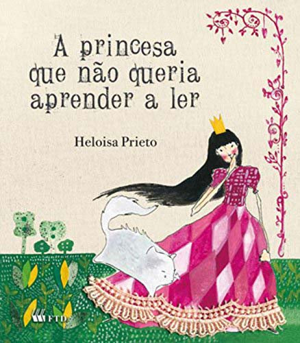 Princesa que Não Queria Aprender Ler-Arca de Noé,